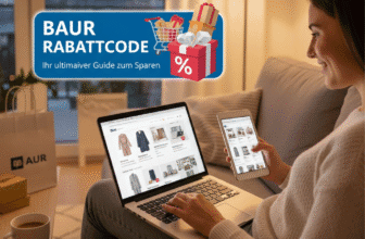 Baur Rabattcode: Ihr ultimativer Guide zum Sparen beim Online-Shopping-Giganten